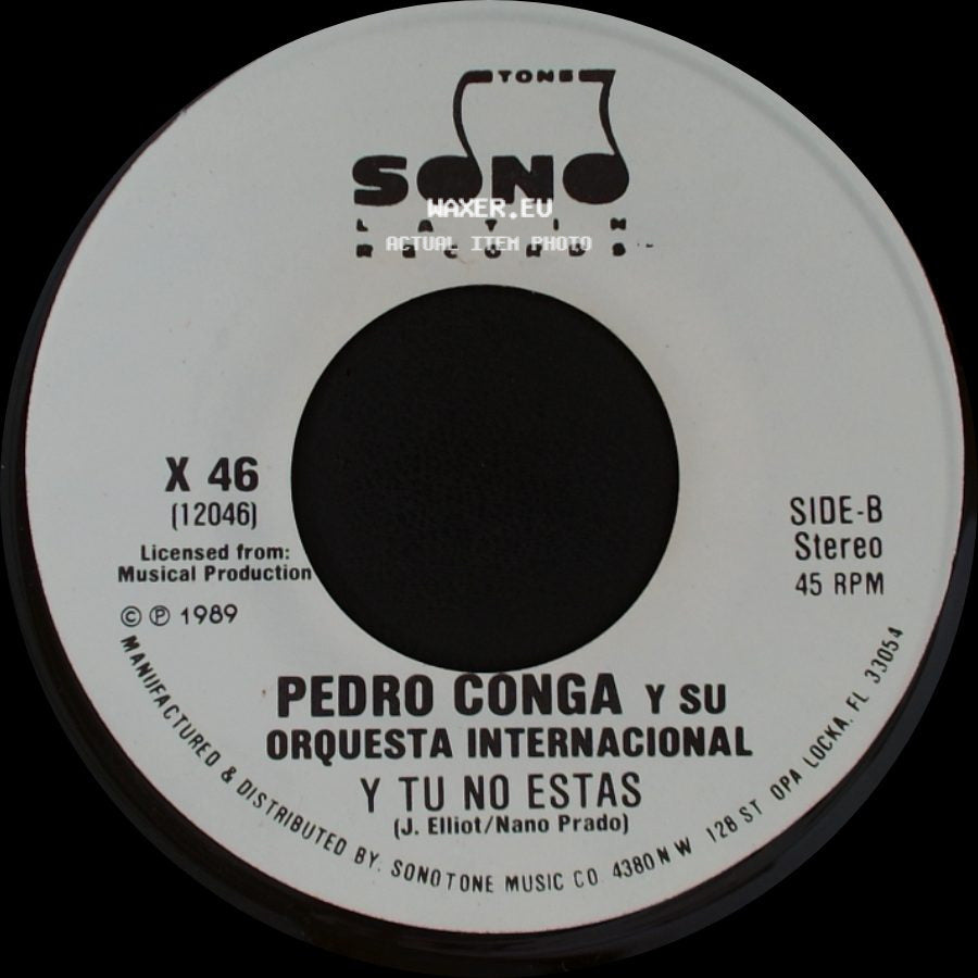 Pedro Conga Y Su Orquesta Internacional - Y Tu No Estas / Y Tu No Estas side B