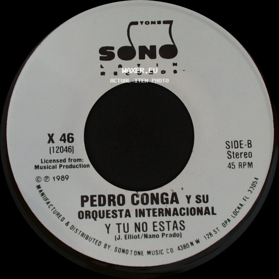 Pedro Conga Y Su Orquesta Internacional - Y Tu No Estas / Y Tu No Estas side B