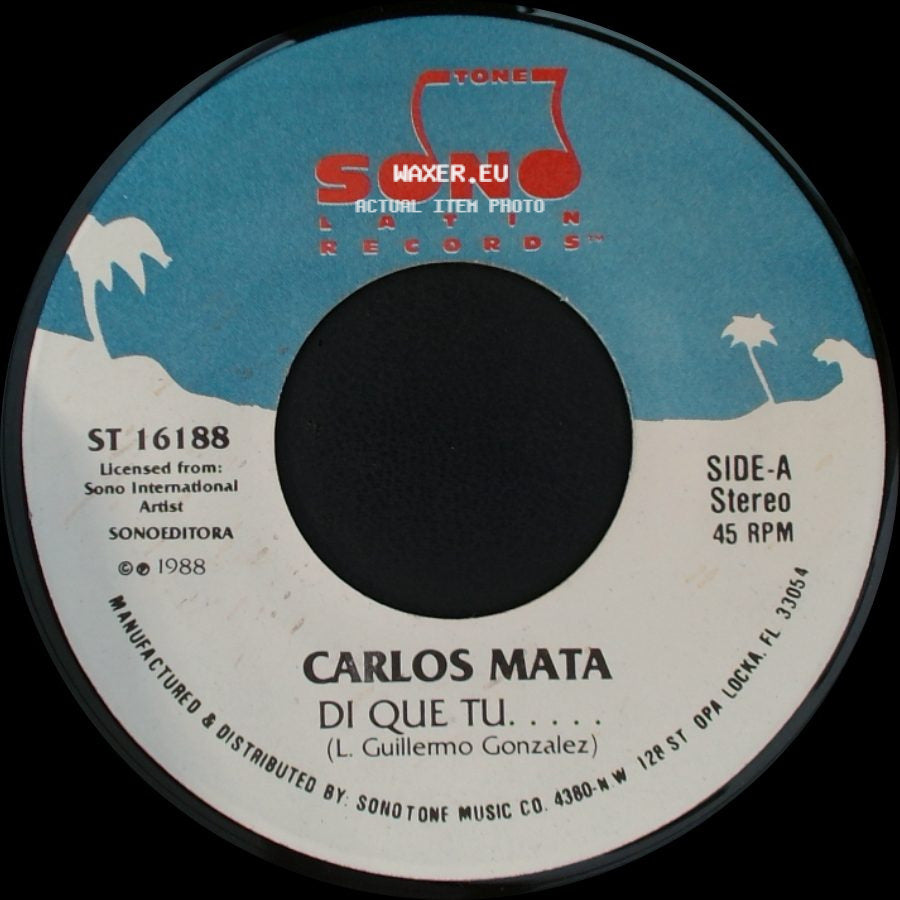 Carlos Mata - Di Que Tu..... / No Es Verdad side A