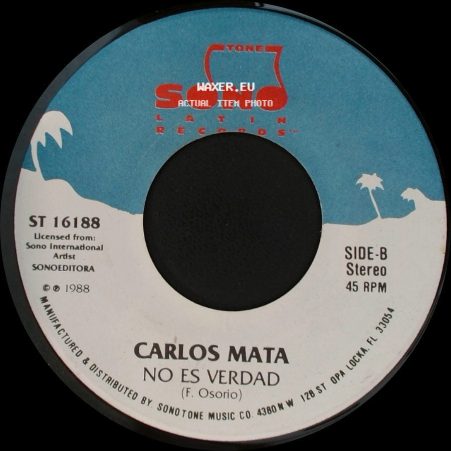 Carlos Mata - Di Que Tu..... / No Es Verdad side B