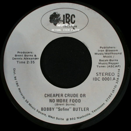 Bobby "Sofine" Butler - Cheaper Crude Or No More Food / Bobby's (Nervous) Breakdown side A