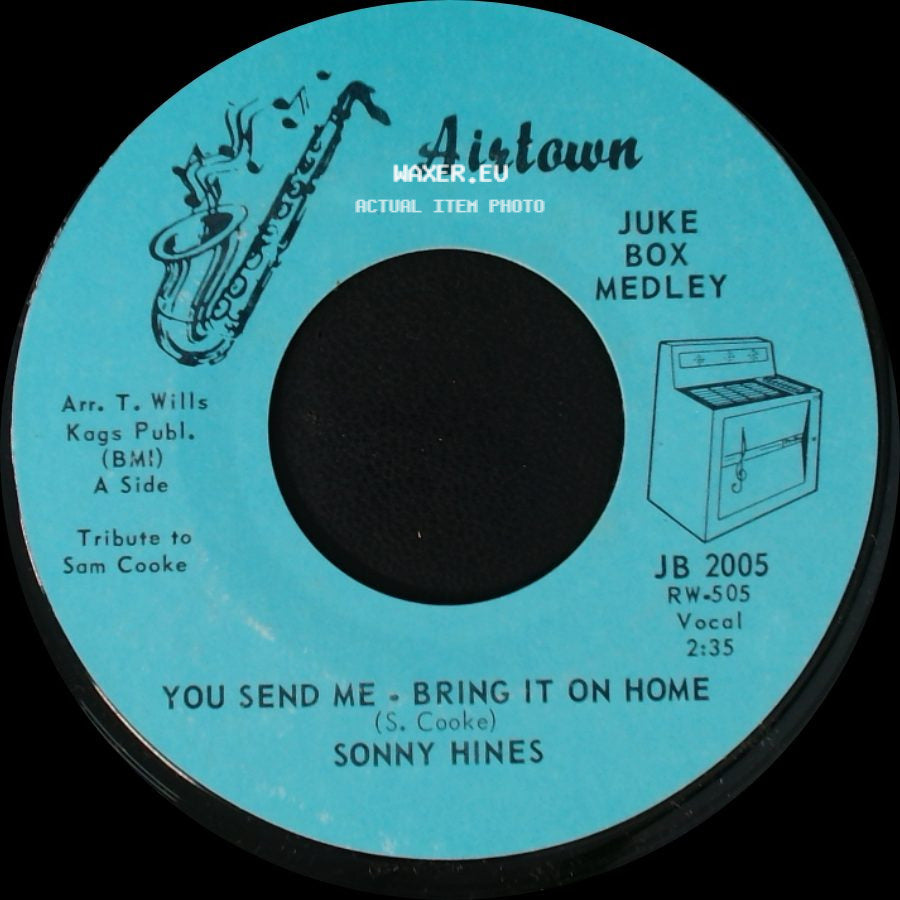 Sonny Hines - You Send Me - Bring It On Home / Nothing Like Your Love side A
