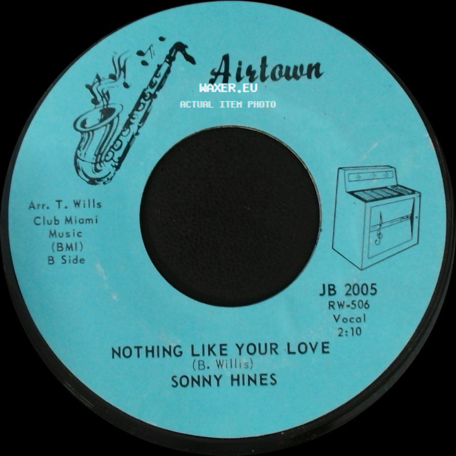 Sonny Hines - You Send Me - Bring It On Home / Nothing Like Your Love side B