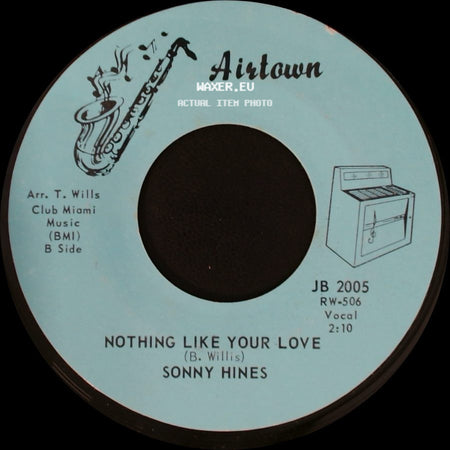 Sonny Hines - You Send Me - Bring It On Home / Nothing Like Your Love side B