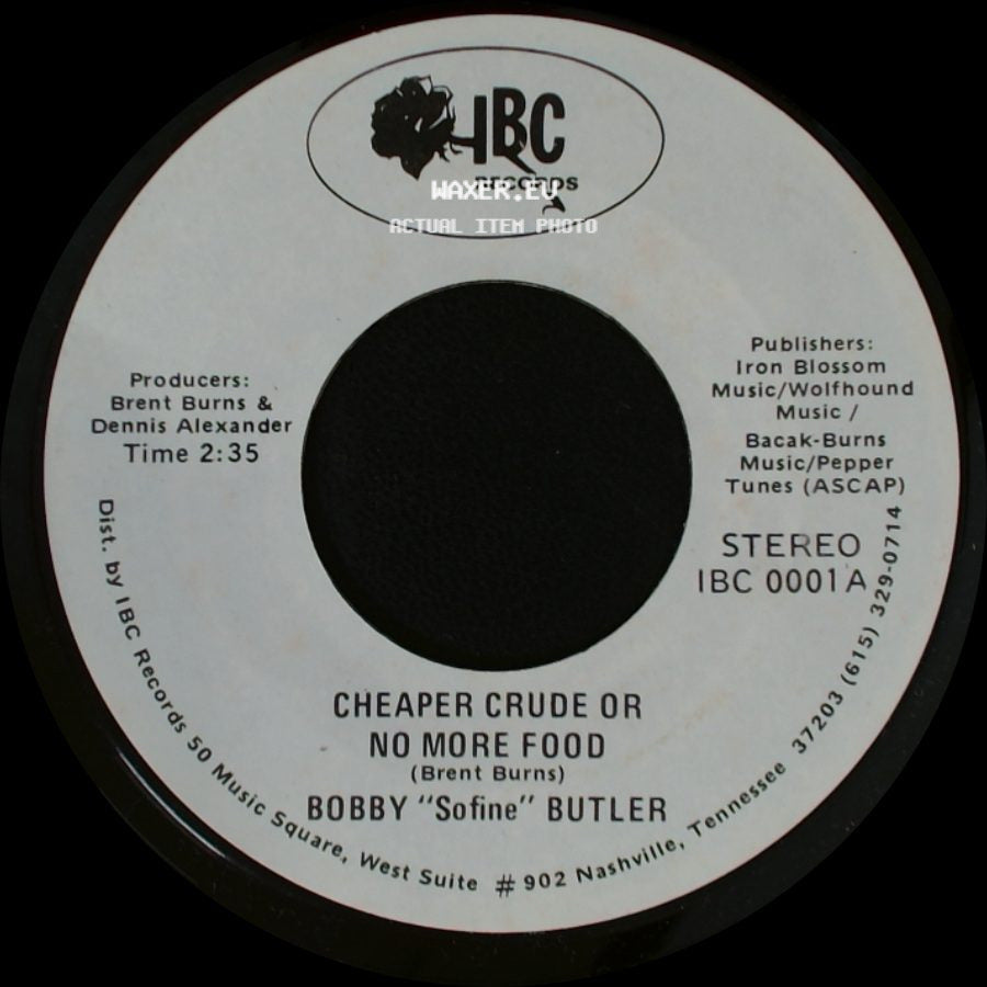 Bobby "Sofine" Butler - Cheaper Crude Or No More Food / Bobby's (Nervous) Breakdown side A