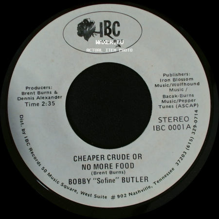Bobby "Sofine" Butler - Cheaper Crude Or No More Food / Bobby's (Nervous) Breakdown side A