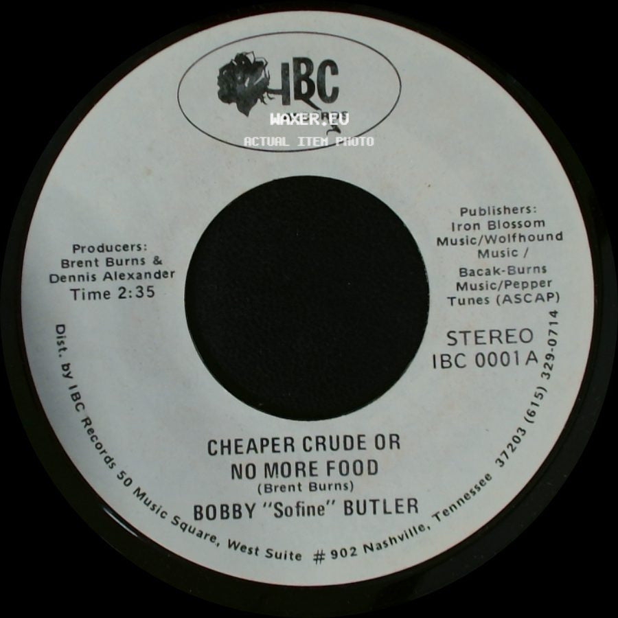 Bobby "Sofine" Butler - Cheaper Crude Or No More Food / Bobby's (Nervous) Breakdown side A