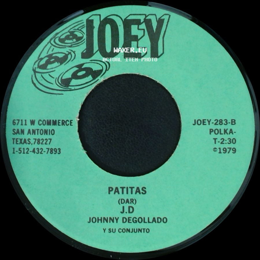 Johnny Degollado Y Su Conjunto / Johnny Degollado - Patitas / Te Quiero Mi Vida side A
