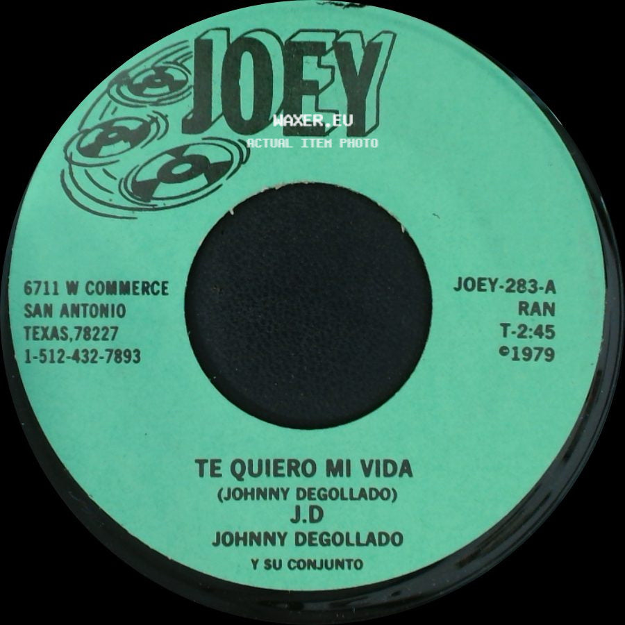 Johnny Degollado Y Su Conjunto / Johnny Degollado - Patitas / Te Quiero Mi Vida side B