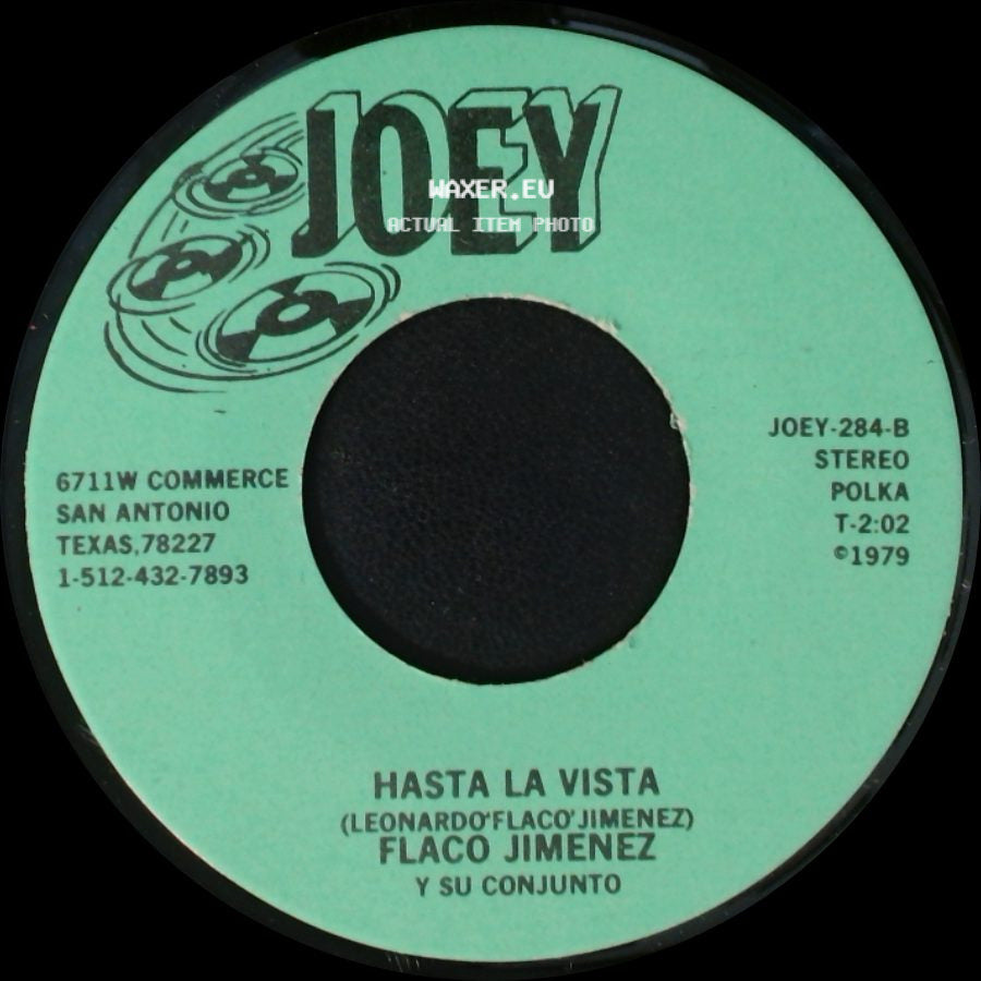 Flaco Jimenez Y Su Conjunto - Hasta La Vista / Ay Te Guacho Cucaracho side A