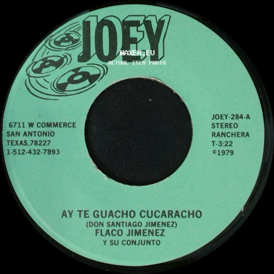 Flaco Jimenez Y Su Conjunto - Ay Te Guacho Cucaracho / Hasta La Vista side A
