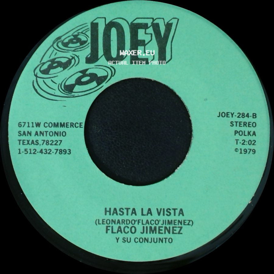Flaco Jimenez Y Su Conjunto - Ay Te Guacho Cucaracho / Hasta La Vista side B
