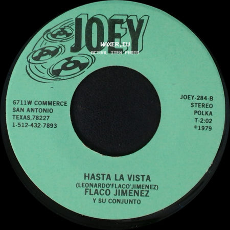 Flaco Jimenez Y Su Conjunto - Ay Te Guacho Cucaracho / Hasta La Vista side B