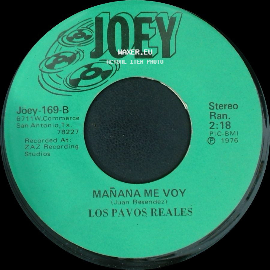 Los Pavos Reales - Porque Me Corriste / Mañana Me Voy side B