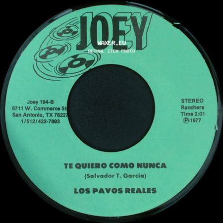 Los Pavos Reales - Te Quiero Como Nunca / Vete Vete side A