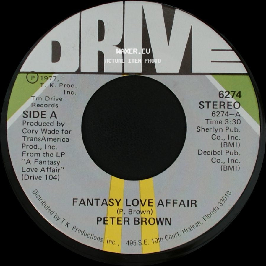 Peter Brown - Fantasy Love Affair / It's True What They Say About Love side A