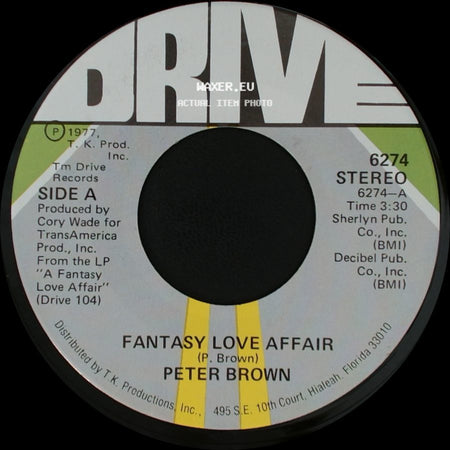 Peter Brown - Fantasy Love Affair / It's True What They Say About Love side A