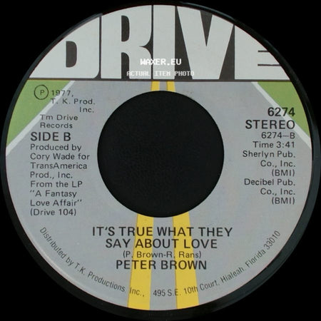 Peter Brown - Fantasy Love Affair / It's True What They Say About Love side B