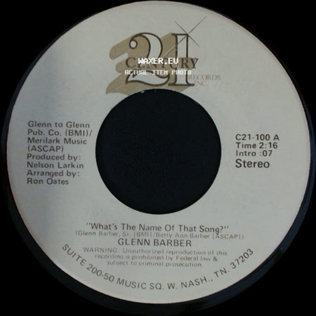 Glenn Barber - What's The Name Of That Song? / I Can't Find A Way (To Be Free) side A