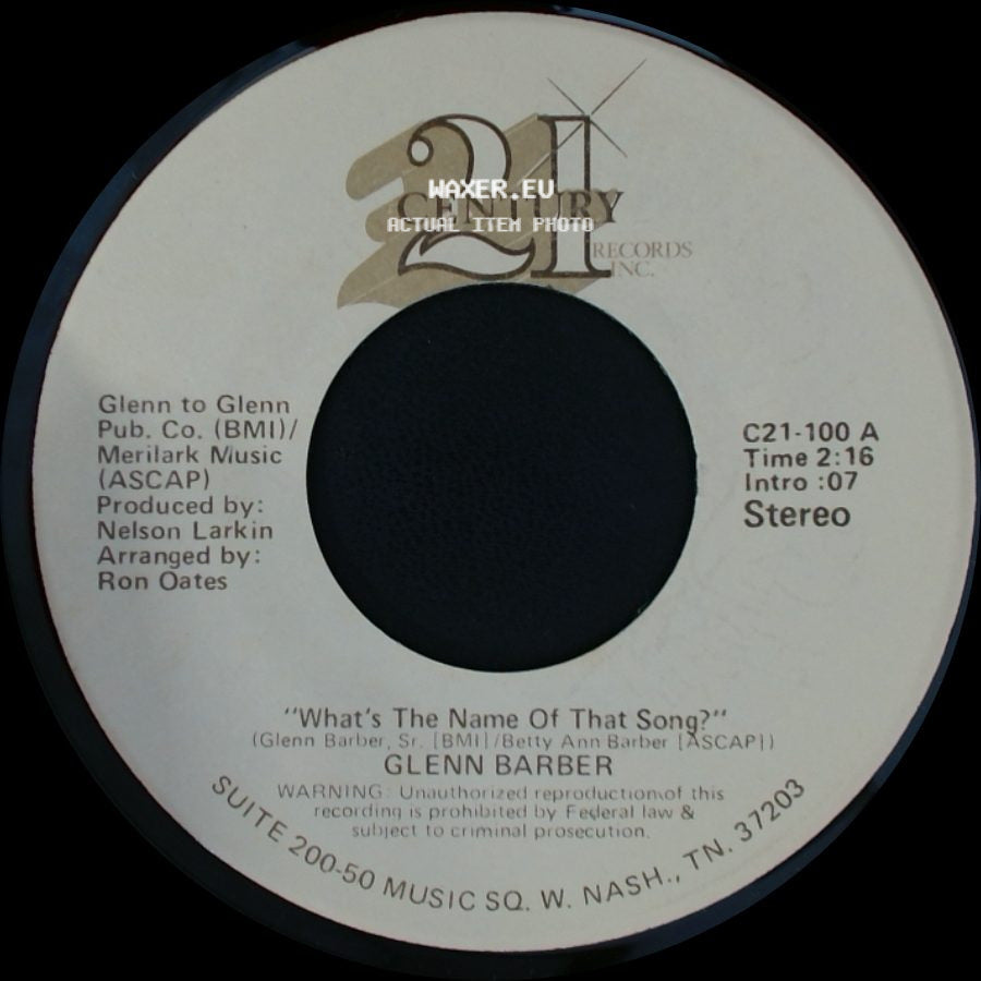 Glenn Barber - What's The Name Of That Song? / I Can't Find A Way (To Be Free) side A