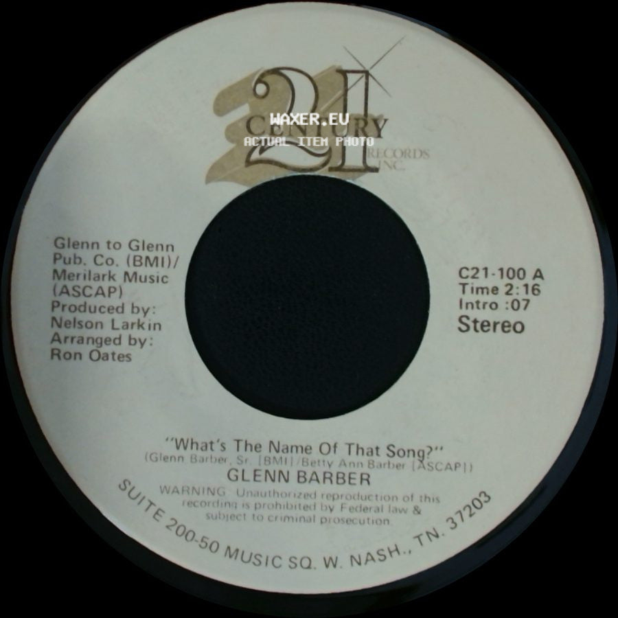 Glenn Barber - I Can't Find A Way (To Be Free) / "What's The Name Of That Song?" side B