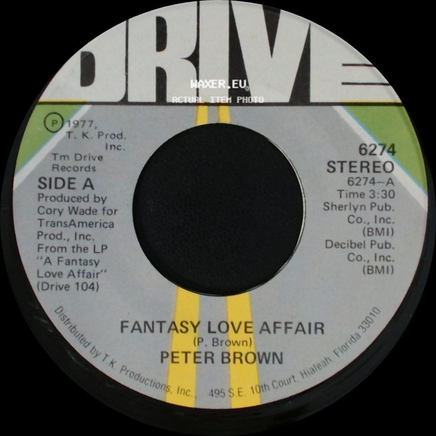Peter Brown - Fantasy Love Affair / It's True What They Say About Love side A