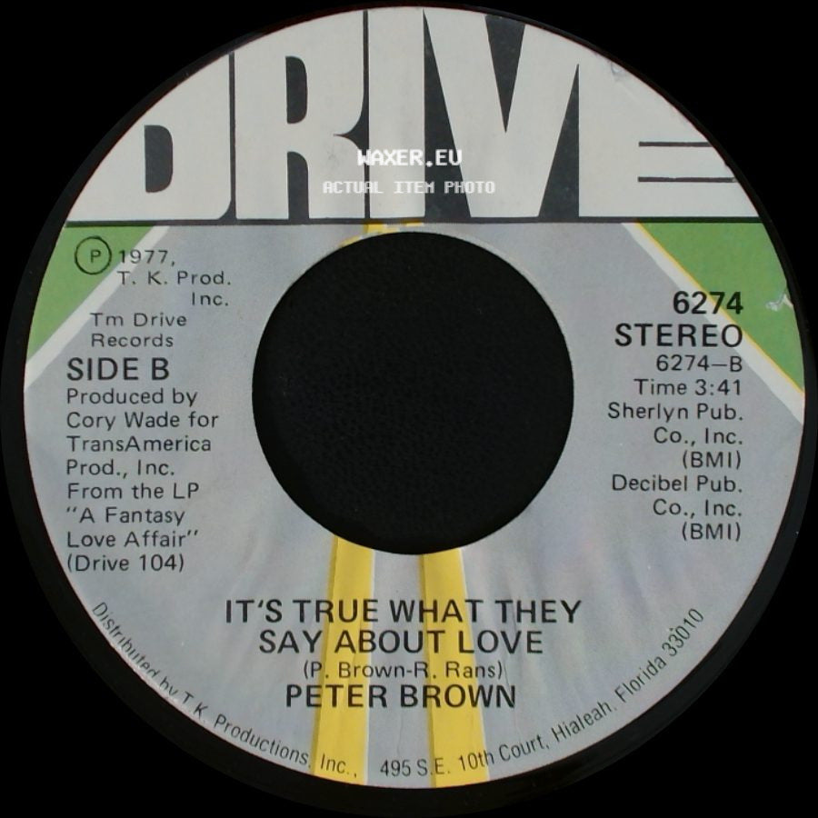 Peter Brown - Fantasy Love Affair / It's True What They Say About Love side B