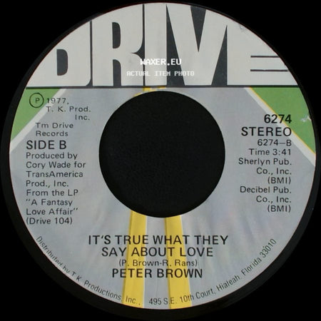 Peter Brown - Fantasy Love Affair / It's True What They Say About Love side B