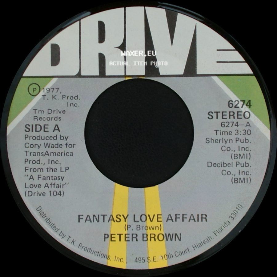 Peter Brown - Fantasy Love Affair / It's True What They Say About Love side A