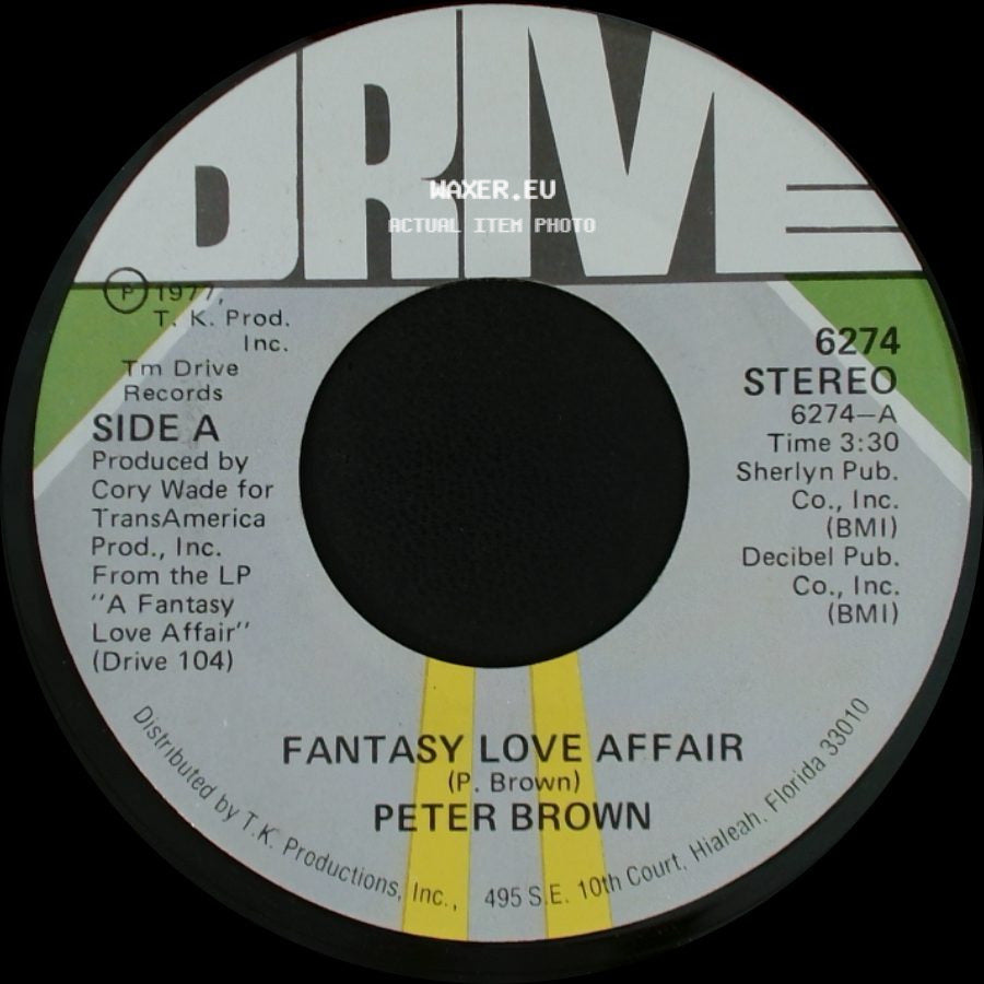 Peter Brown - Fantasy Love Affair / It's True What They Say About Love side A
