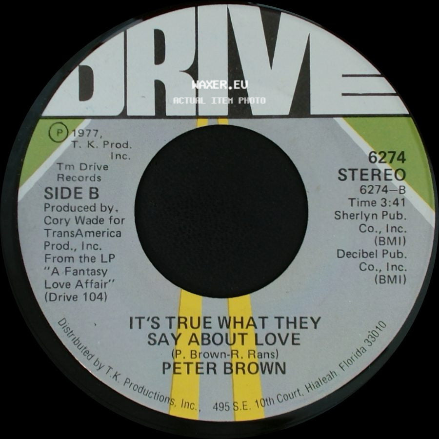 Peter Brown - Fantasy Love Affair / It's True What They Say About Love side B