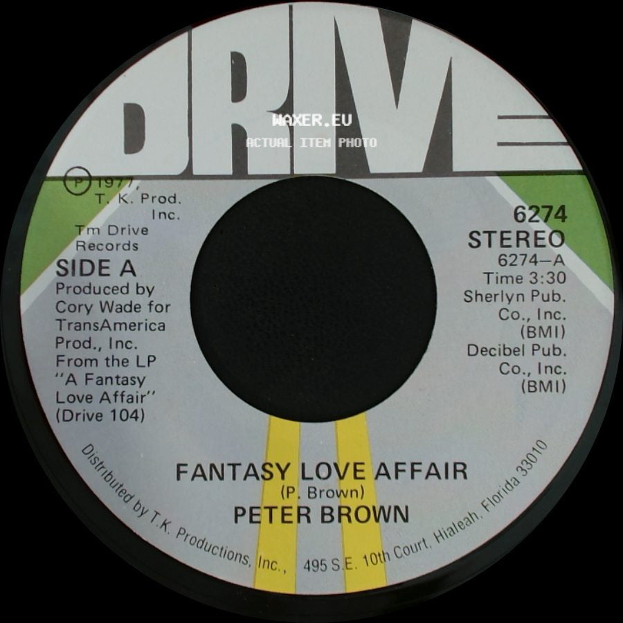 Peter Brown - Fantasy Love Affair / It's True What They Say About Love side A