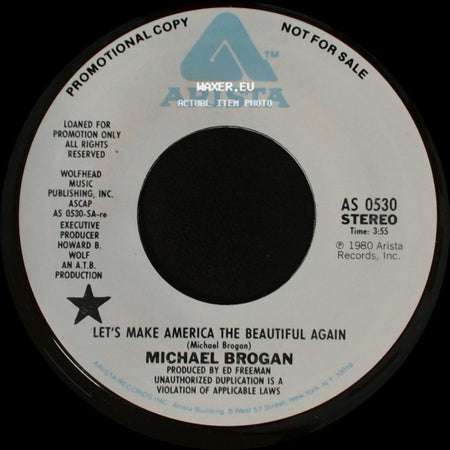 Michael Brogan - Let's Make America The Beautiful Again / Let's Make America The Beautiful Again side B