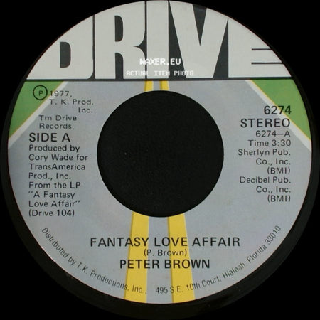 Peter Brown - Fantasy Love Affair / It's True What They Say About Love side A