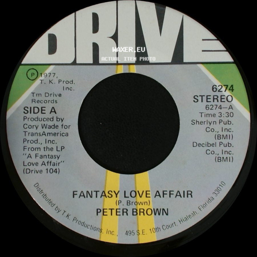 Peter Brown - Fantasy Love Affair / It's True What They Say About Love side A