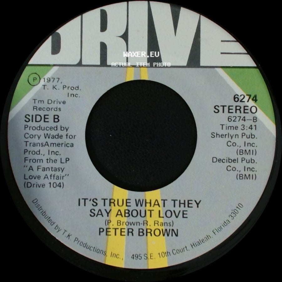 Peter Brown - Fantasy Love Affair / It's True What They Say About Love side B