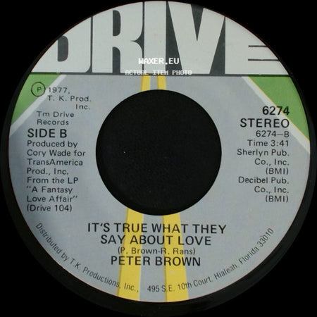 Peter Brown - Fantasy Love Affair / It's True What They Say About Love side B