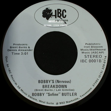 Bobby "Sofine" Butler - Bobby's (Nervous) Breakdown / Cheaper Crude Or No More Food side A