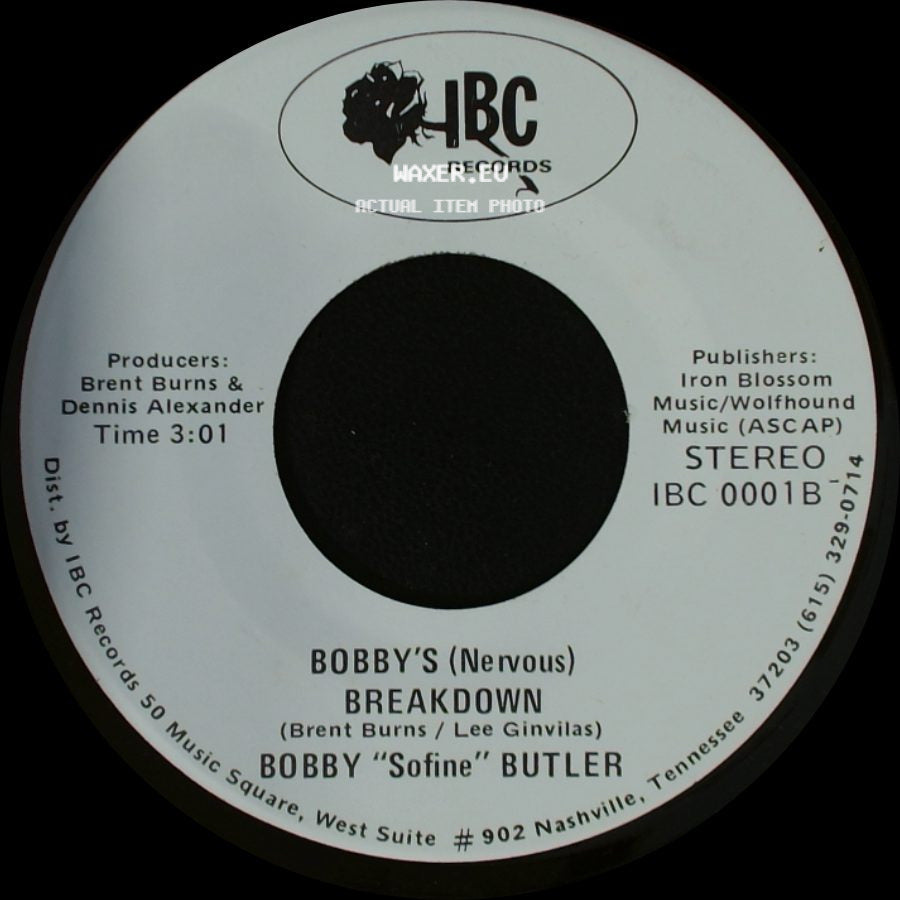 Bobby "Sofine" Butler - Bobby's (Nervous) Breakdown / Cheaper Crude Or No More Food side A