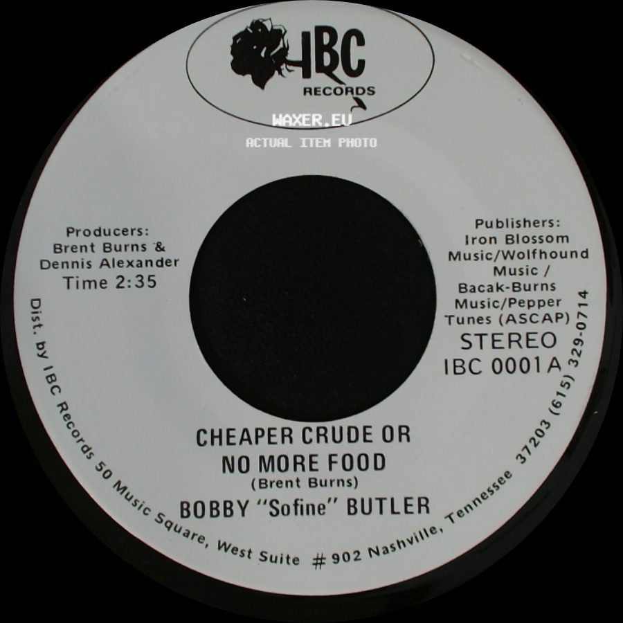 Bobby "Sofine" Butler - Bobby's (Nervous) Breakdown / Cheaper Crude Or No More Food side B