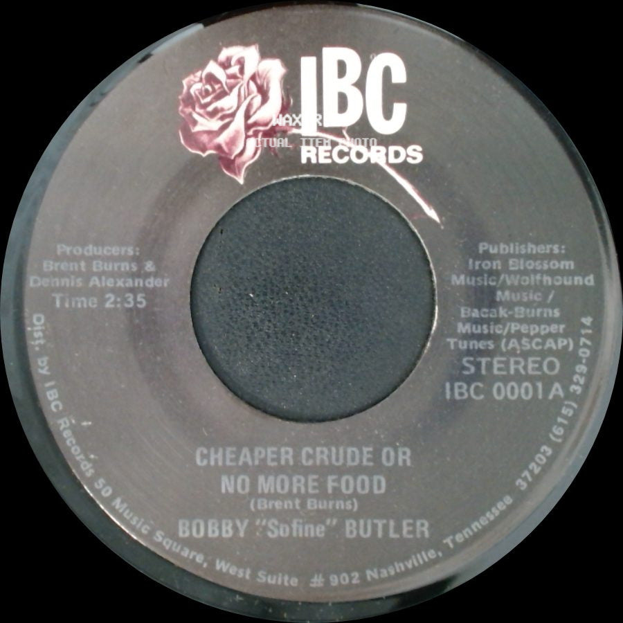 Bobby "Sofine" Butler - Cheaper Crude Or No More Food / Bobby's (Nervous) Breakdown side A