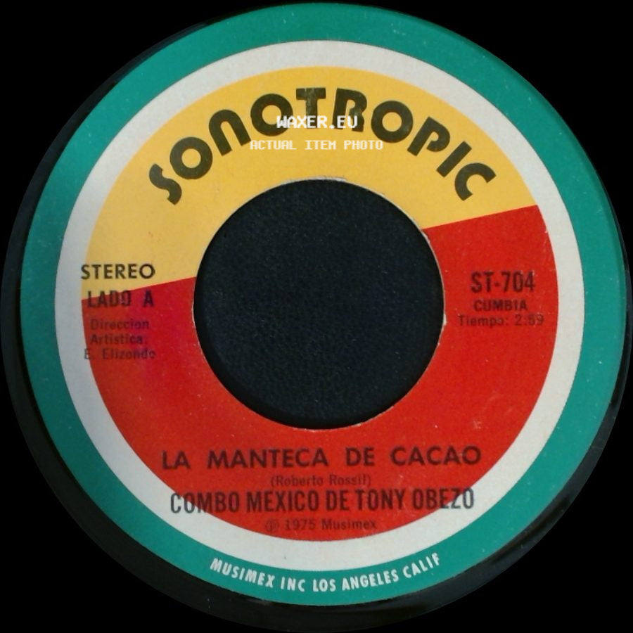 Combo Mexico De Tony Obezo - La Manteca De Cacao / Que Quieres Hoy side A