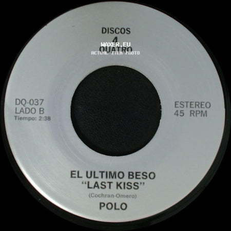 Los Tukas / Polo - Un Adios / El Ultimo Beso "Last Kiss" side B