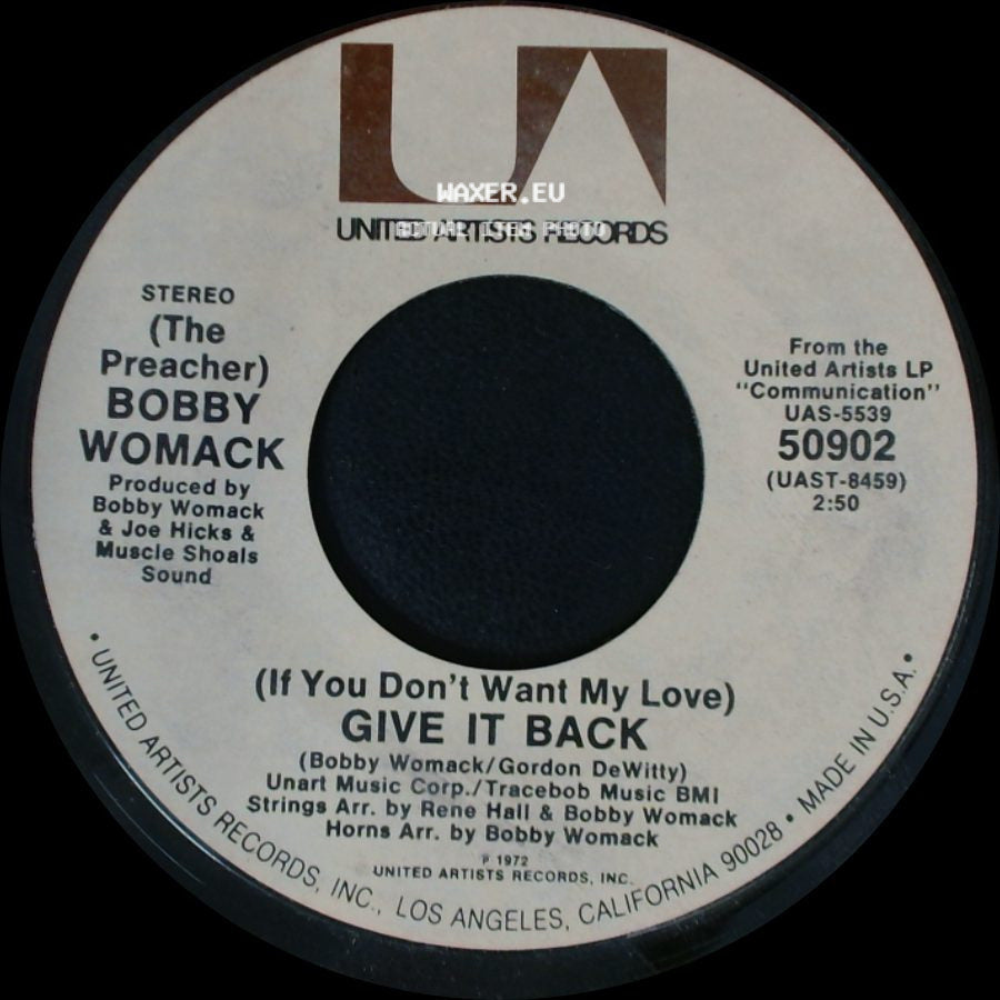 Bobby Womack - (If You Don't Want My Love) Give It Back / Woman's Gotta Have It side A