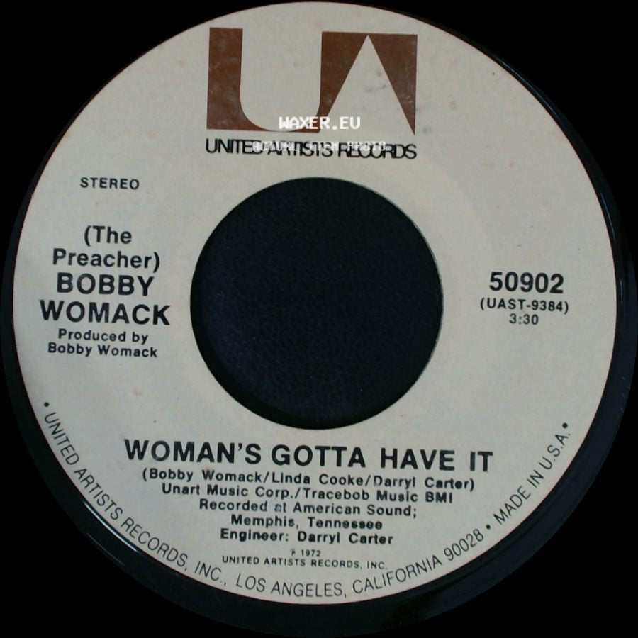 Bobby Womack - (If You Don't Want My Love) Give It Back / Woman's Gotta Have It side B