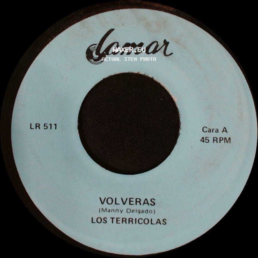 Los Terricolas - Volveras / La Verdad Es Que Me Gustas side A