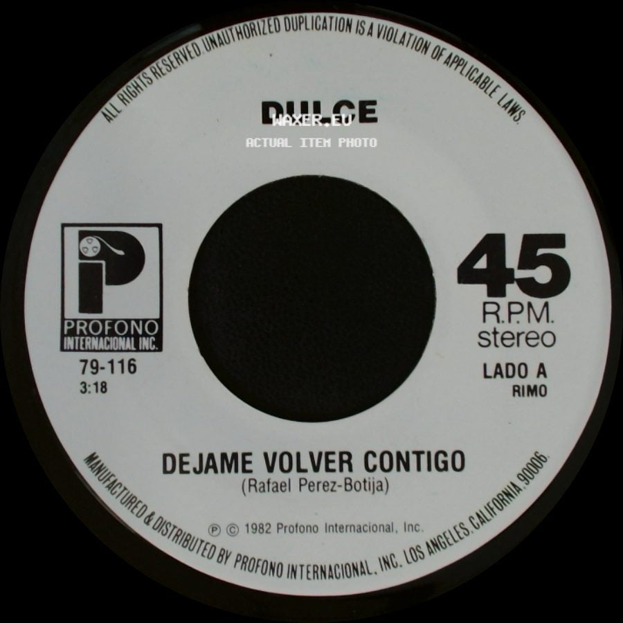 Dulce - Dejame Volver Contigo / Tu De Repente Tu side A