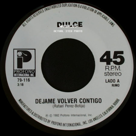 Dulce - Dejame Volver Contigo / Tu De Repente Tu side A