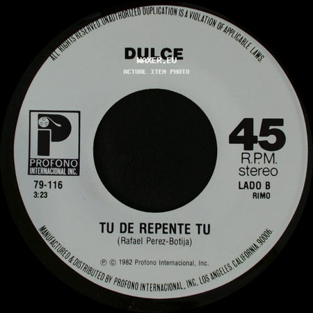 Dulce - Dejame Volver Contigo / Tu De Repente Tu side B