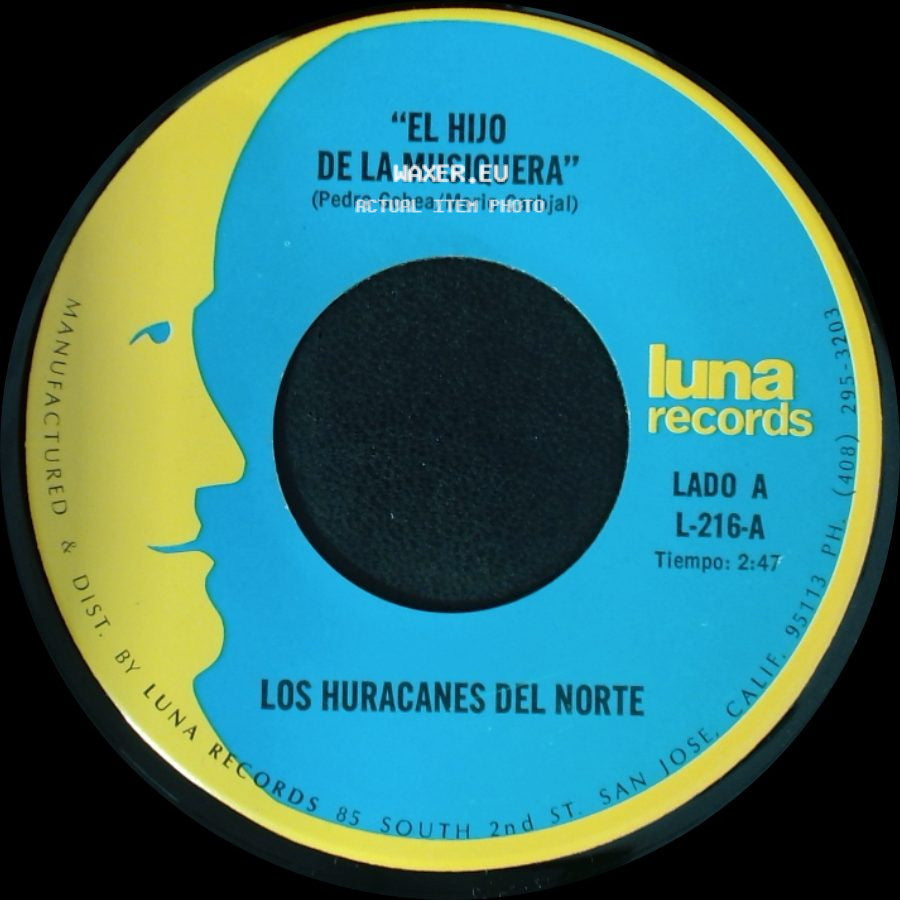 Los Huracanes Del Norte - El Hijo De La Musiquera / Perdi Mi Novia side A
